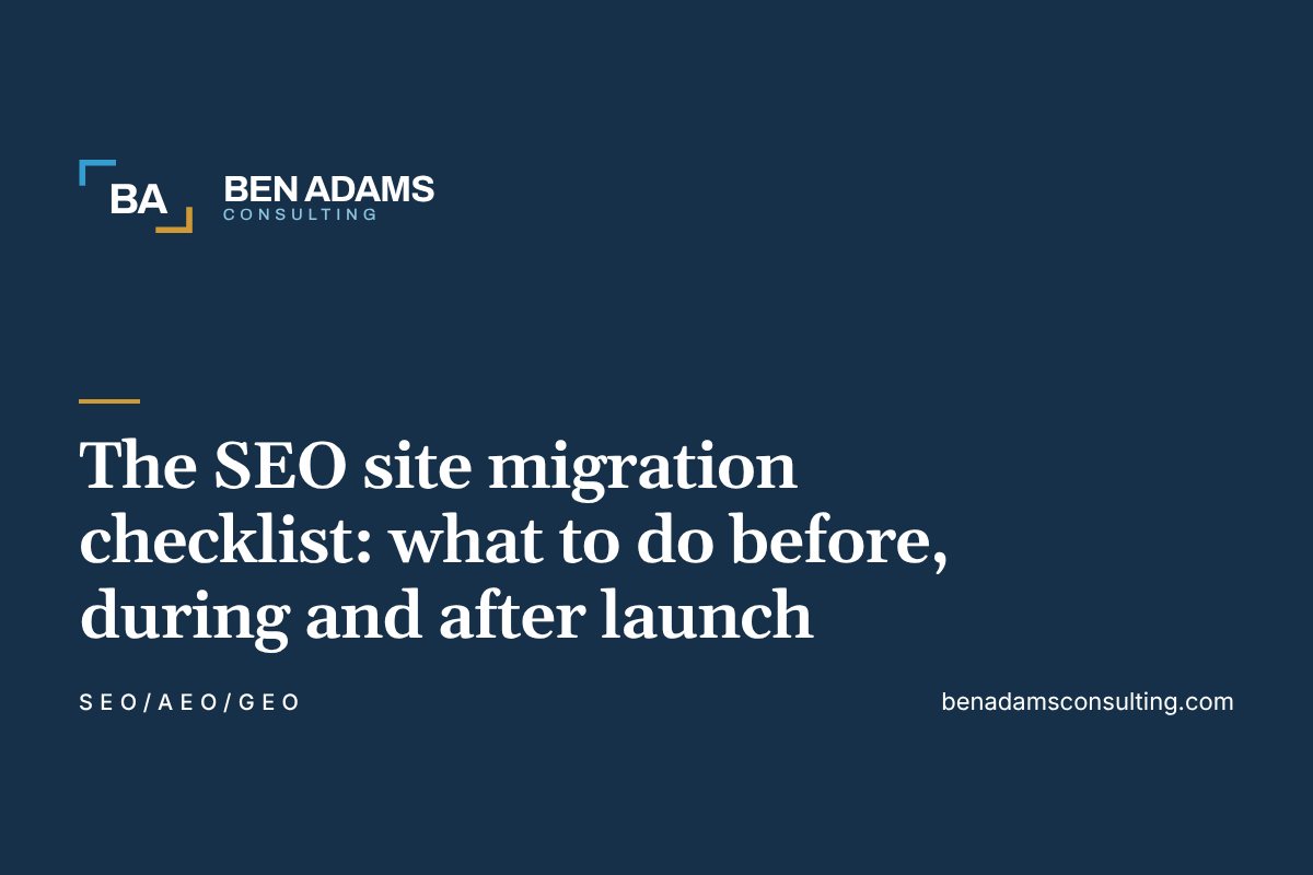 The SEO site migration checklist: what to do before, during and after launch